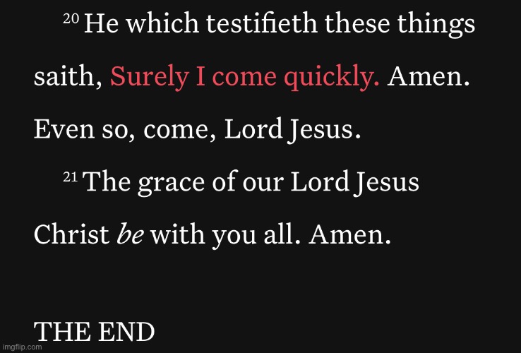 The end of the bible | made w/ Imgflip meme maker