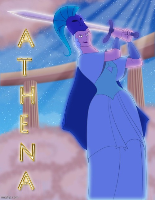 A T H E N A | image tagged in memez | made w/ Imgflip meme maker