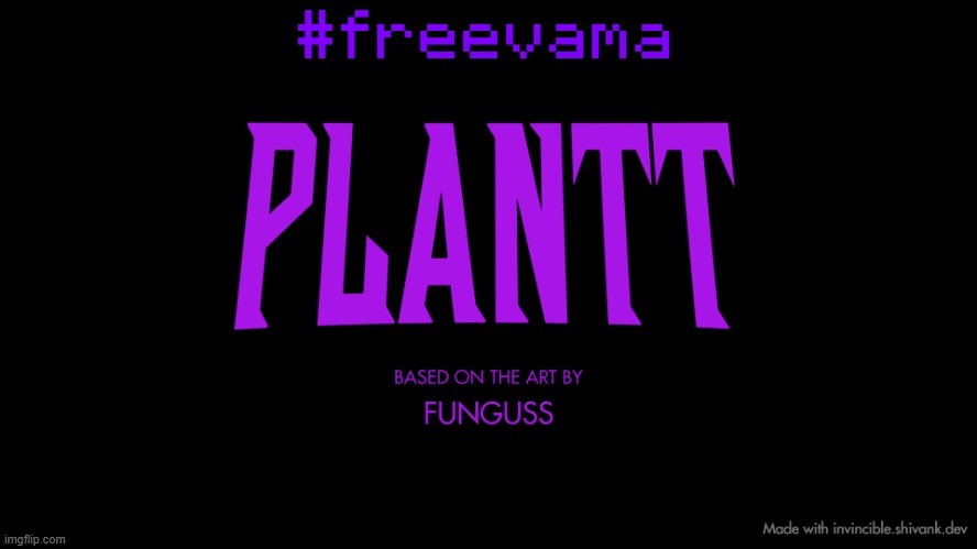 plantt title card (season 2) | #freevama | image tagged in plantt title card season 2 | made w/ Imgflip meme maker