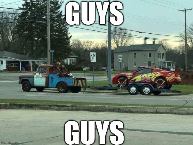 Guys Guys | GUYS; GUYS | image tagged in chrisjoines1 | made w/ Imgflip meme maker