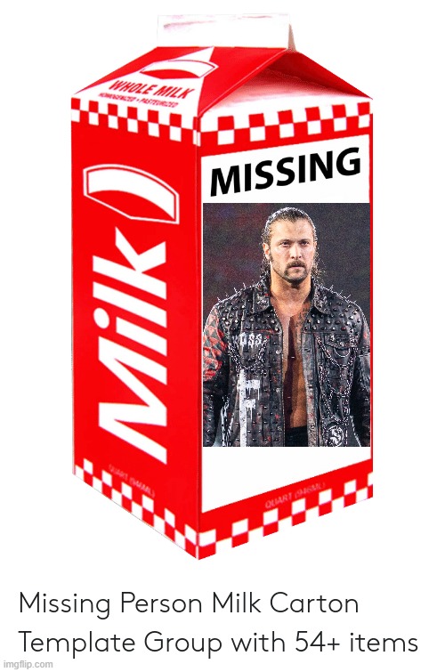 Have You Seen This Kross? | image tagged in blank milk carton,karrion kross,pro wrestling,funny,well it made me laugh | made w/ Imgflip meme maker