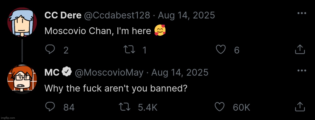 MC's response to the fake CC's comeback | image tagged in bluranth,moscovio may,mc,incident,fake cc | made w/ Imgflip meme maker