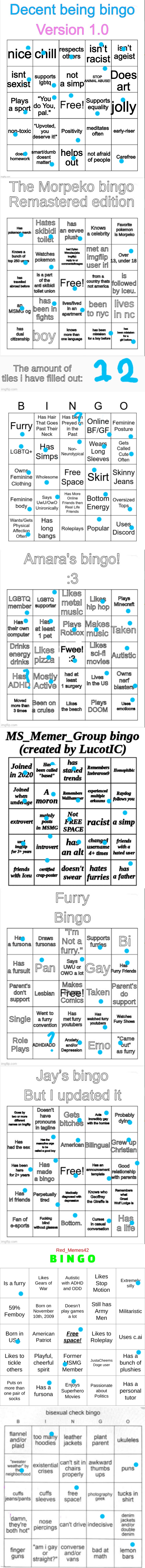 doing every bingo on the search tab (part 4) | image tagged in decent being bingo,the morpeko bingo remastered,femboy bingo,amara's bingo,msmg bingo - by lucotic,furry bingo | made w/ Imgflip meme maker