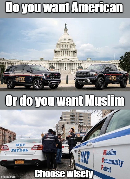 Do you want American; Or do you want Muslim; Choose wisely | made w/ Imgflip meme maker
