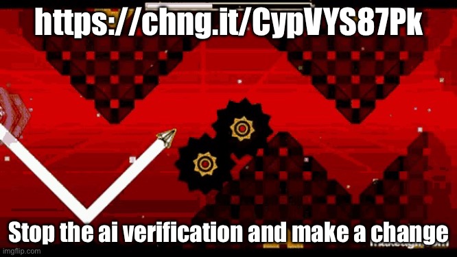 Nine Circles | https://chng.it/CypVYS87Pk; Stop the ai verification and make a change | image tagged in nine circles | made w/ Imgflip meme maker