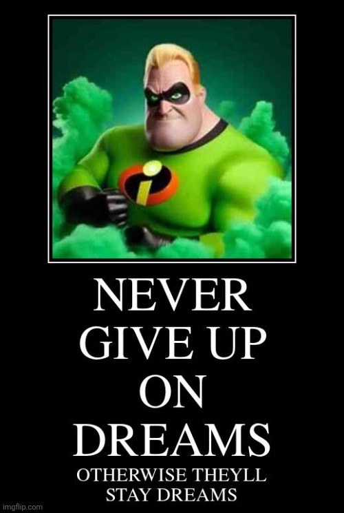 I used /motivate with esmbot and got this | made w/ Imgflip meme maker