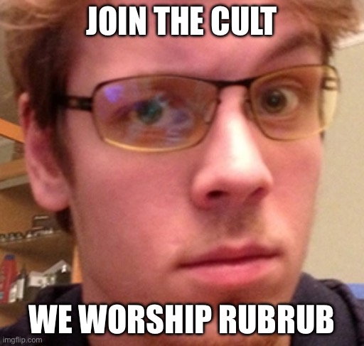 rotbop | JOIN THE CULT; WE WORSHIP RUN RUN | image tagged in rotbop | made w/ Imgflip meme maker