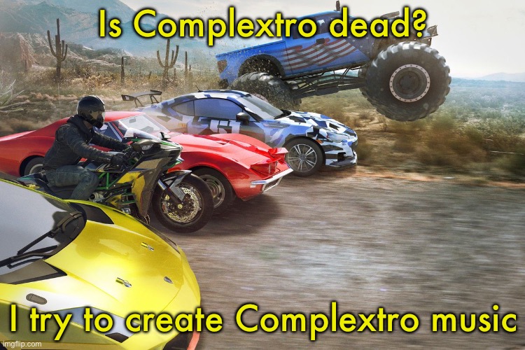 The crew 1 | Is Complextro dead? I try to create Complextro music | image tagged in the crew 1 | made w/ Imgflip meme maker