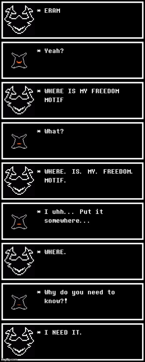 The Freedom Motif (Undertale #124) | image tagged in for woshua | made w/ Imgflip meme maker