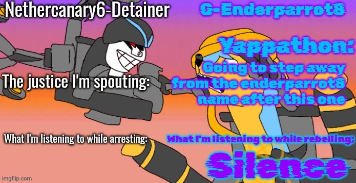 Yes shocking I know | Going to step away from the enderparrot8 name after this one; Silence | image tagged in nethercanary and enderparrot announcement | made w/ Imgflip meme maker