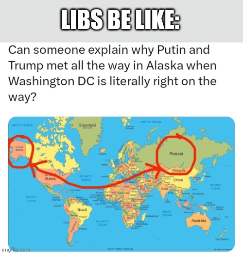 LIBS BE LIKE: | image tagged in funny memes | made w/ Imgflip meme maker