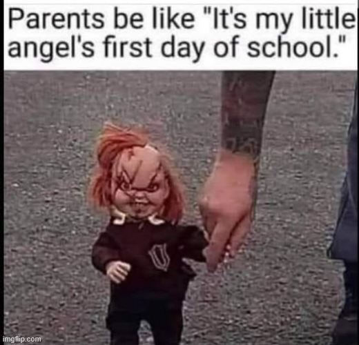 First day of school | image tagged in memes,first day of school | made w/ Imgflip meme maker