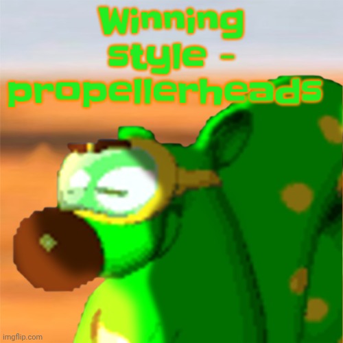 Mill accepting his fate | Winning style - propellerheads | image tagged in mill accepting his fate | made w/ Imgflip meme maker