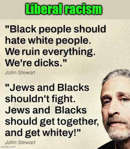 Liberal racism is real | Liberal racism | image tagged in liberal,racists | made w/ Imgflip meme maker