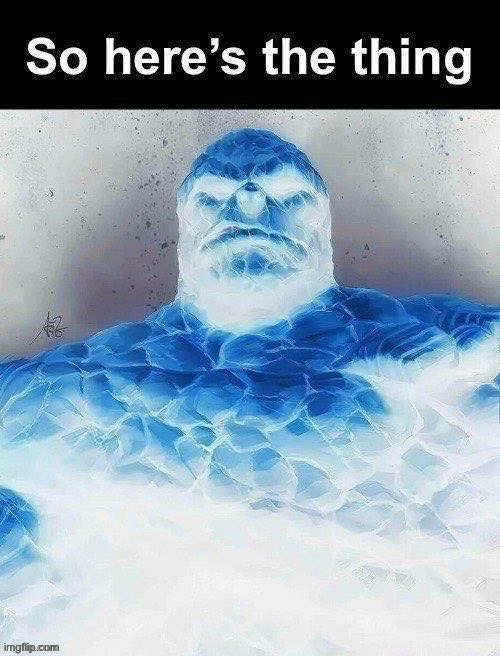 No wait. That's the other thing. | image tagged in so heres the thing | made w/ Imgflip meme maker