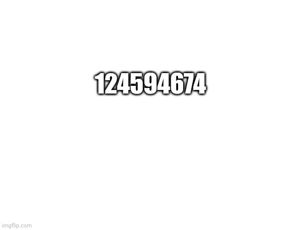 124594674 | made w/ Imgflip meme maker