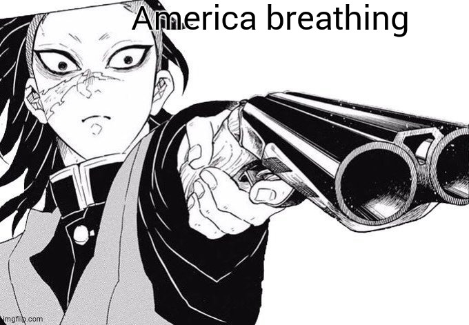 Genya WHERE DID YOU GET THAT- | America breathing | image tagged in genya where did you get that- | made w/ Imgflip meme maker