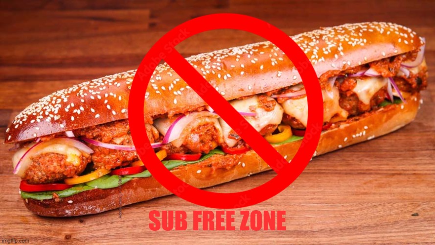 SUB FREE ZONE | made w/ Imgflip meme maker