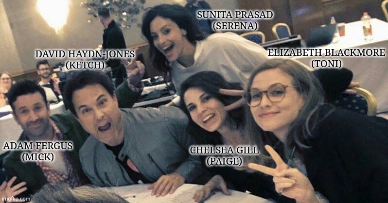 One of The Rarest Images on The Internet | SUNITA PRASAD
(SERENA); ELIZABETH BLACKMORE
(TONI); DAVID HAYDN-JONES
(KETCH); ADAM FERGUS
(MICK); CHELSEA GILL
(PAIGE) | image tagged in absolutely stunning,rarest images on the internet,british men of letters,supernatural,actors,actresses | made w/ Imgflip meme maker