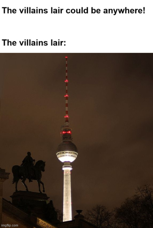 The villains lair in berlin | image tagged in germany,latticeclimbing,dark humor,villains lair,gaming,lattice climbing | made w/ Imgflip meme maker