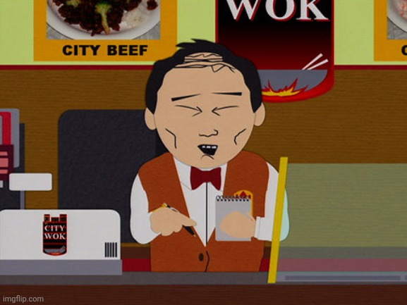 south park city wok | image tagged in south park city wok | made w/ Imgflip meme maker