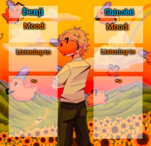 Denji and Shinobii announcement temp | image tagged in denji and shinobii announcement temp | made w/ Imgflip meme maker