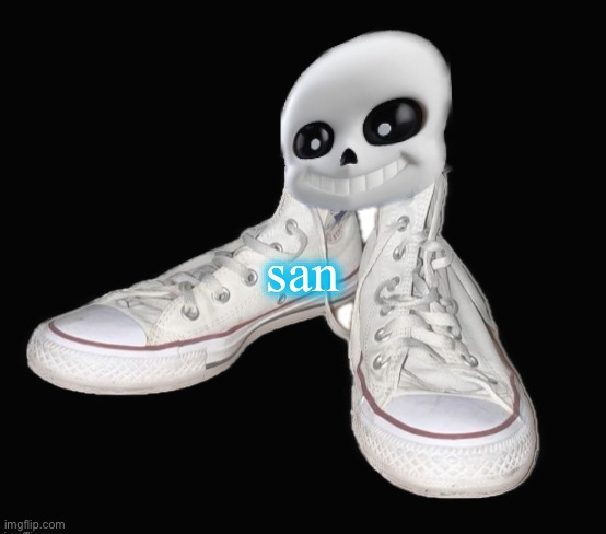 san. | san | image tagged in san | made w/ Imgflip meme maker