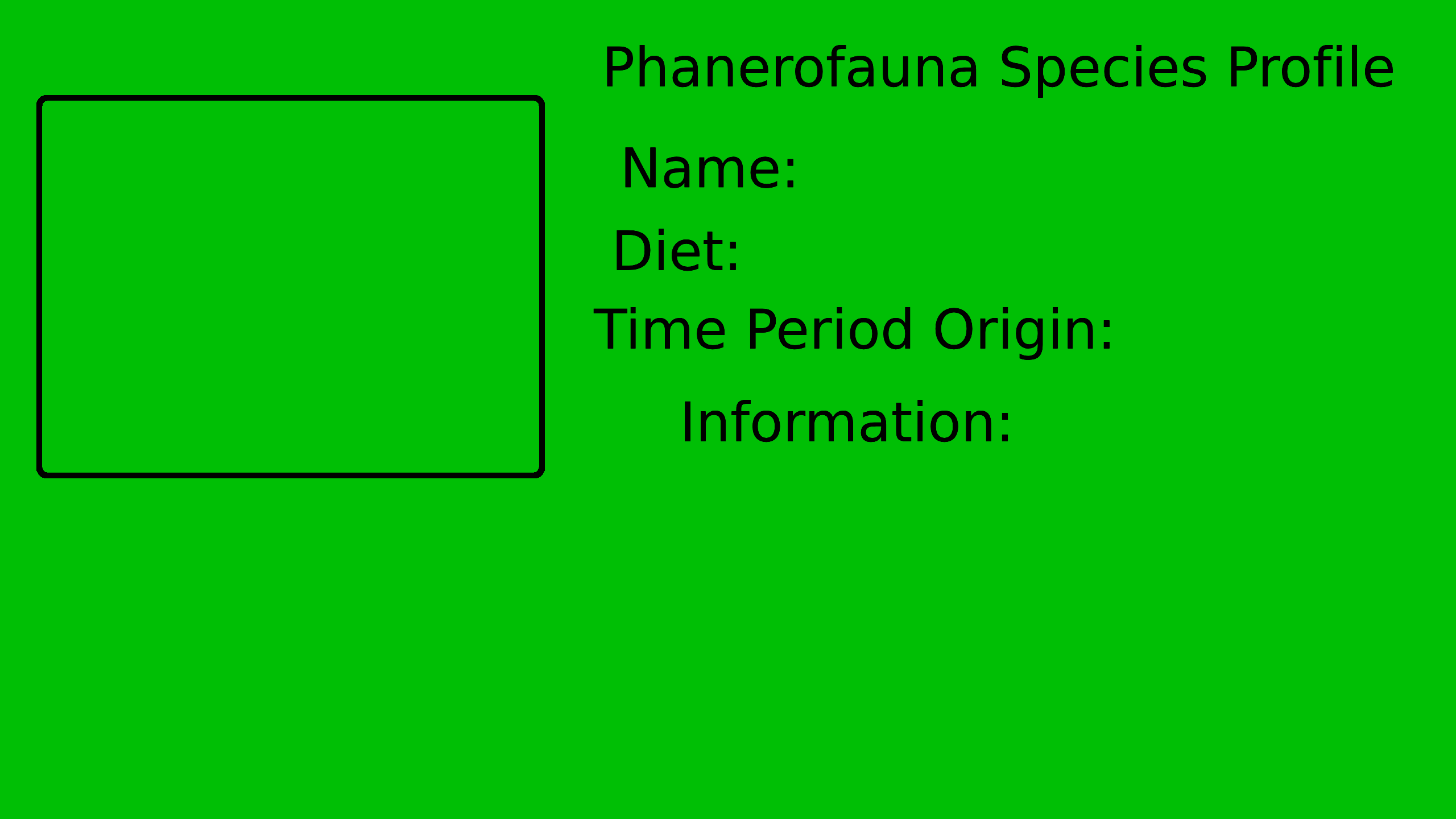 Phanerofauna Species Profile Blank Meme Template