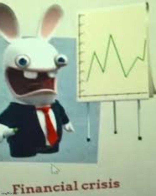 Wausau lore | image tagged in financial crisis rabbids | made w/ Imgflip meme maker