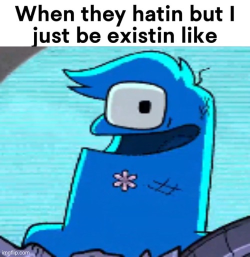 he looks so stupid | made w/ Imgflip meme maker