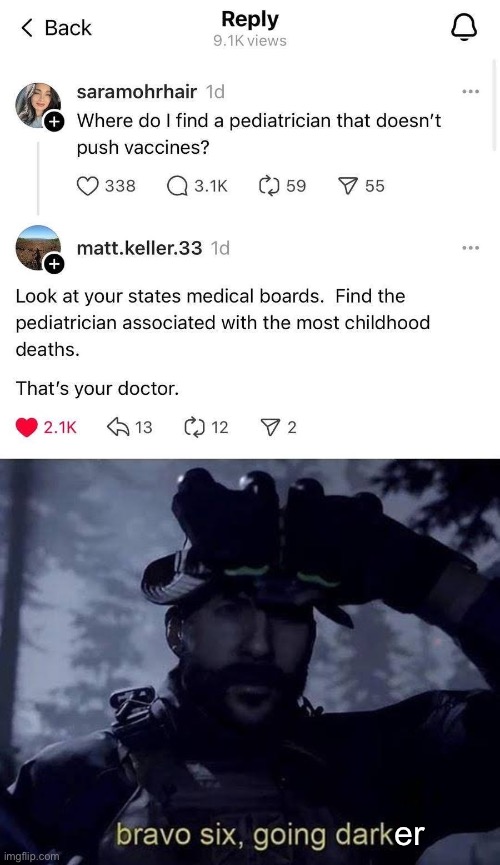Anti-Vaxer Burned | er | image tagged in bravo six going dark,burn,vaccines,death,children | made w/ Imgflip meme maker