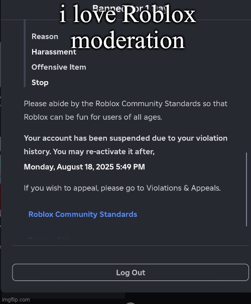 yes. | i love Roblox moderation | image tagged in roblox moderation | made w/ Imgflip meme maker