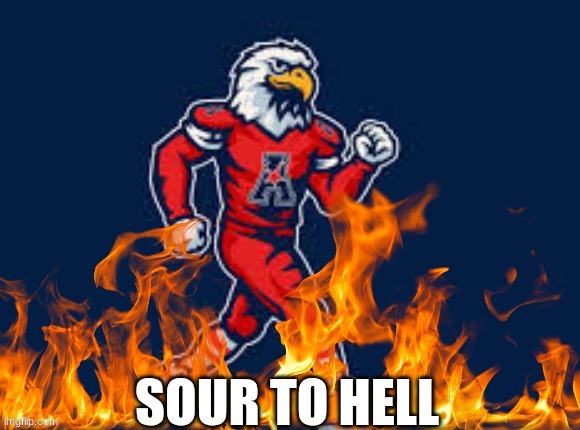 Sour the eagle meme | image tagged in memes,college football,football,sports,hell,funny memes | made w/ Imgflip meme maker