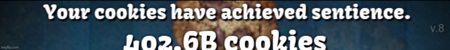 Cookie Clicker CRK lore | image tagged in see,the joke is | made w/ Imgflip meme maker