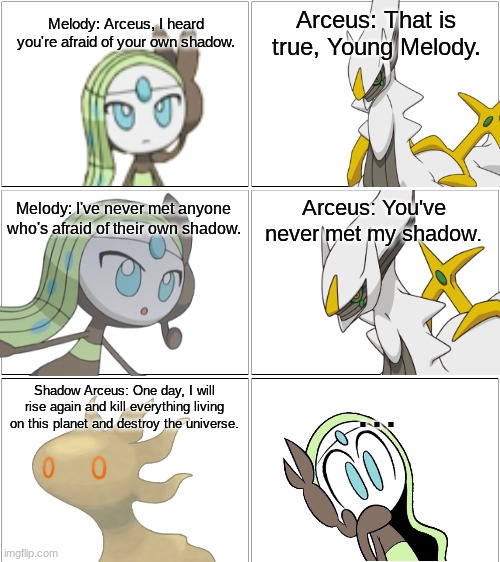 Shadow.mp3 | image tagged in comic,melody,arceus,shadow arceus | made w/ Imgflip meme maker