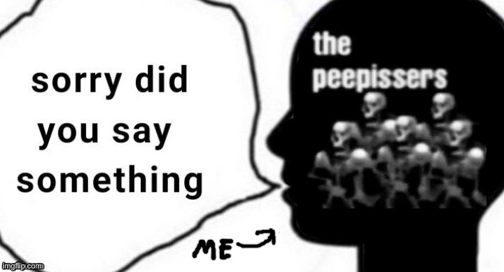 sorry did you say something | image tagged in sorry did you say something | made w/ Imgflip meme maker