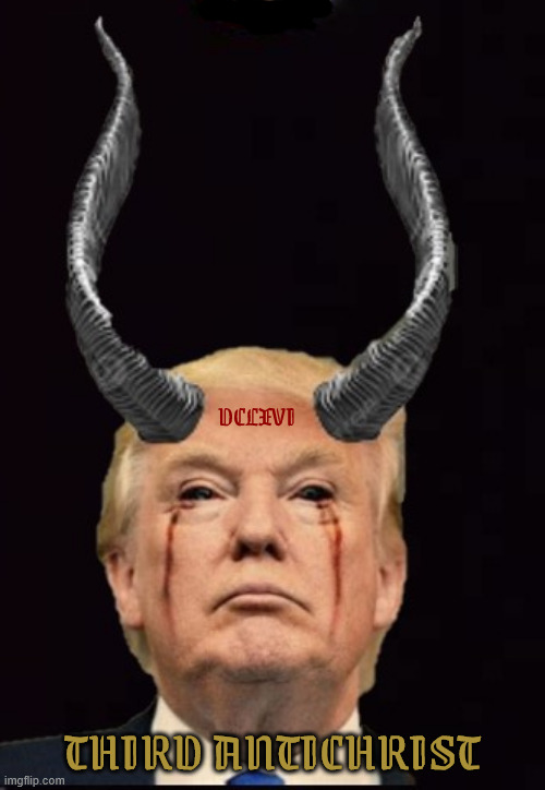 Third Antichrist | DCLXVI; THIRD ANTICHRIST | image tagged in third antichrist,666,dclvxi,the beast | made w/ Imgflip meme maker