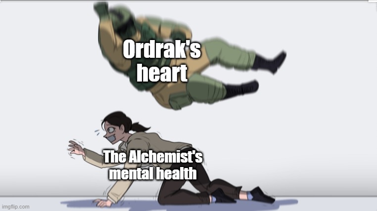 Ember Blight, too | Ordrak's heart; The Alchemist's mental health | image tagged in body slam,torchlight | made w/ Imgflip meme maker