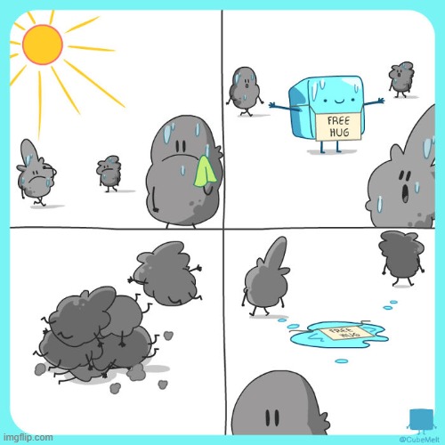 image tagged in sun,ice cube,hugs,free,melting,water | made w/ Imgflip meme maker