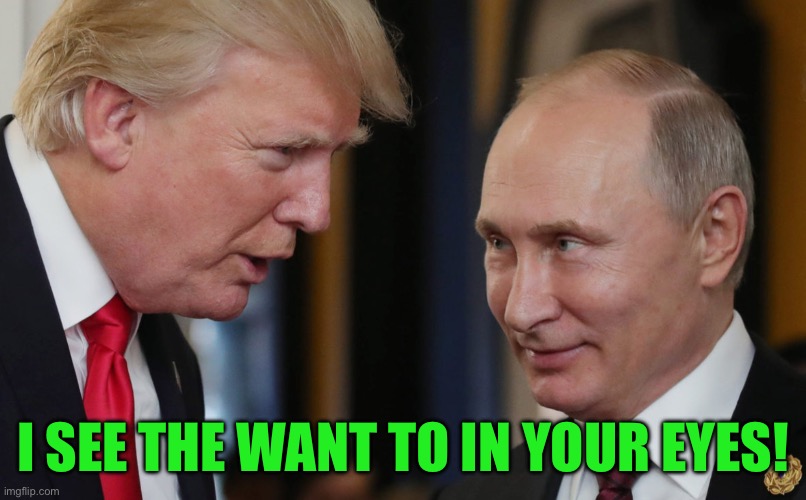 I SEE THE WANT TO IN YOUR EYES! | made w/ Imgflip meme maker