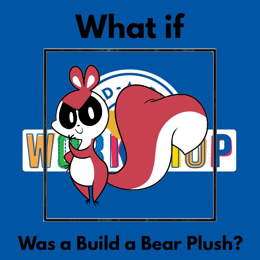 what if blank was a build a bear plush ? Blank Meme Template