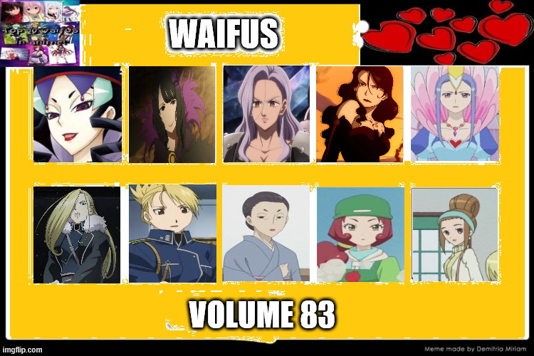 waifus volume 83 | VOLUME 83 | image tagged in waifus blank volume,volume 83,anime,top 10 waifus,fullmetal alchemist,magical | made w/ Imgflip meme maker