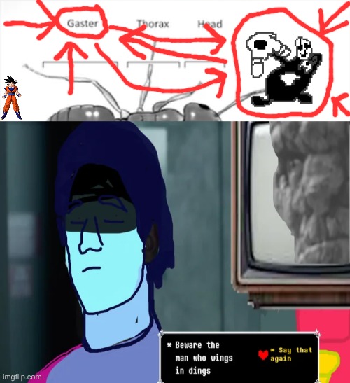 Mr. ANT Tenna = Ant = Gaster | image tagged in deltarune,gaster,ant tenna,beware the man who speaks in hands,wing gaster the royal scientist | made w/ Imgflip meme maker