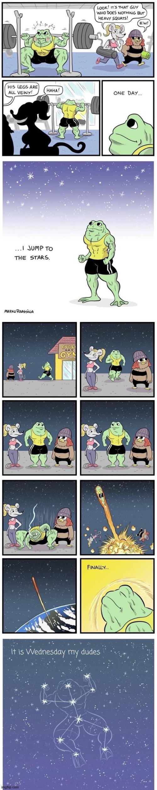 Happy Wednesday, everybody! | image tagged in mouse,bird,frog,weight lifting,jump,constellation | made w/ Imgflip meme maker