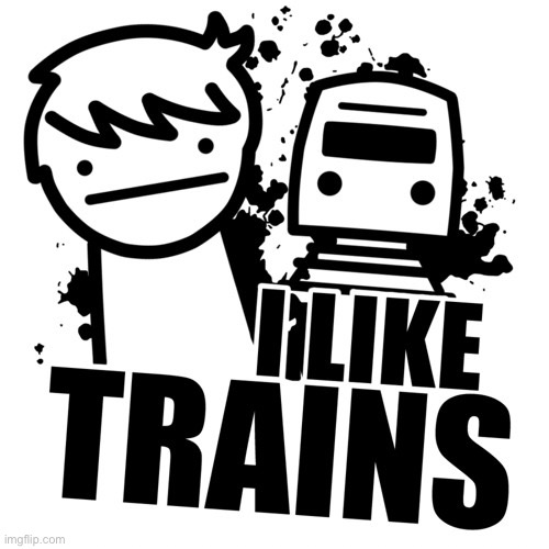 Chugs chugs choo chooo | image tagged in trains,funny | made w/ Imgflip meme maker