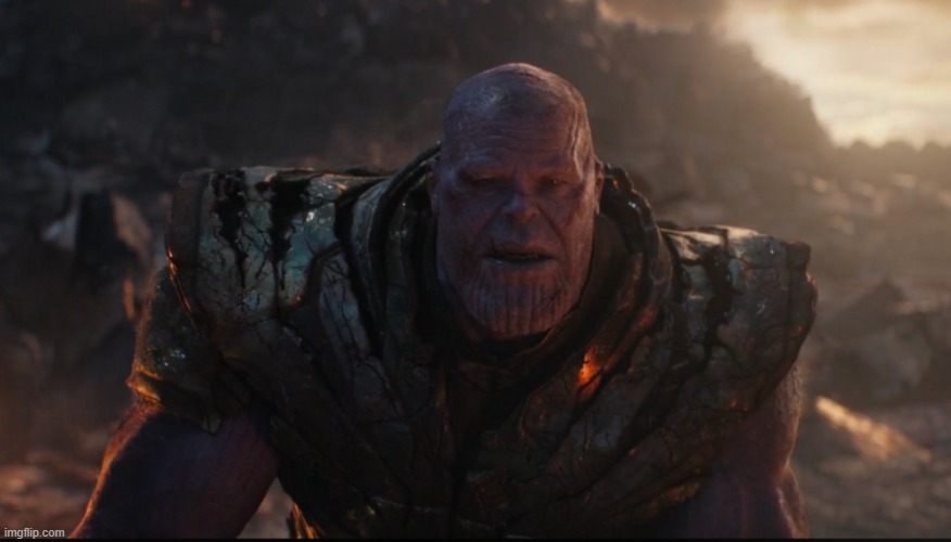 Thanos Defeated | image tagged in thanos defeated | made w/ Imgflip meme maker
