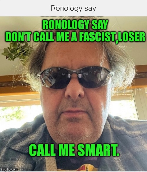 Ronology say | , | image tagged in prove me wrong | made w/ Imgflip meme maker