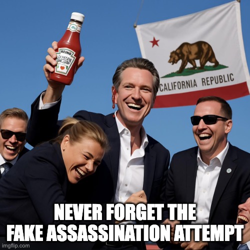 Never Forget The Fake Assassination Attempt | NEVER FORGET THE FAKE ASSASSINATION ATTEMPT | image tagged in never forget the fake assassination attempt | made w/ Imgflip meme maker
