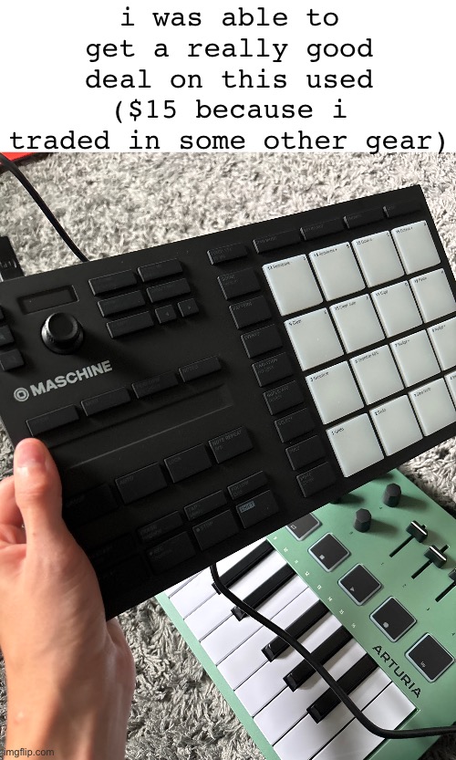 i was able to get a really good deal on this used ($15 because i traded in some other gear) | made w/ Imgflip meme maker