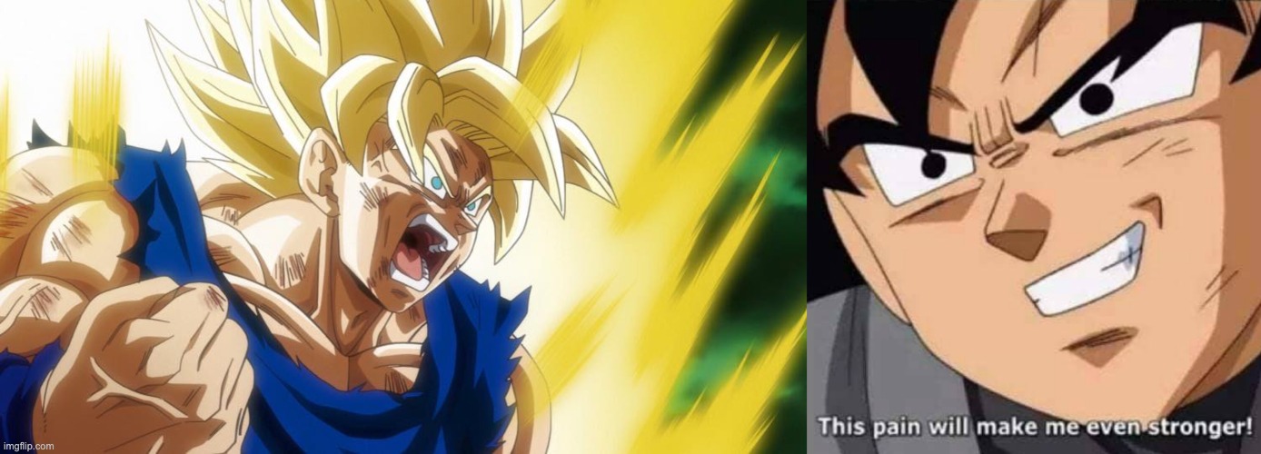 image tagged in goku ssj,this pain will make me even stronger | made w/ Imgflip meme maker